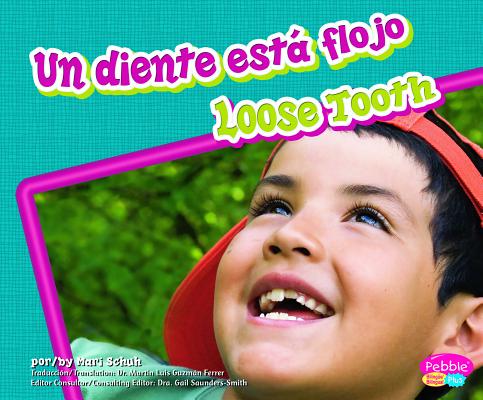 Un Diente Est Flojo/Loose Tooth MUL-UN DIENTE ESTA FLOJO/LOOSE （Dientes Sanos/Healthy Teeth） 