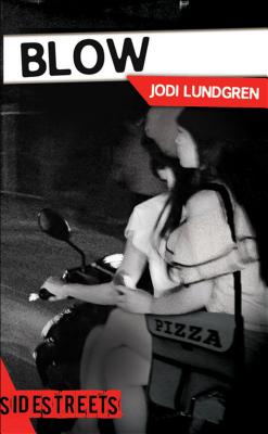Blow BLOW （Lorimer SideStreets） 