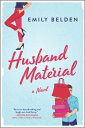 Husband Material HUSBAND MATERIAL ORIGINAL/E Emily Belden