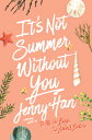 It 039 s Not Summer Without You ITS NOT SUMMER W/O YOU -LP （Summer I Turned Pretty） Jenny Han