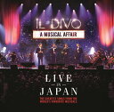 ライヴ・アット武道館 (初回限定盤 CD＋DVD) [ イル・ディーヴォ ]