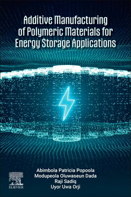 Additive Manufacturing of Polymeric Materials for Energy Storage Applications ADDITIVE MANUFACTURING OF POLY 