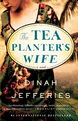 The Tea Planter's Wife TEA PLANTERS WIFE [ Dinah Jefferies ]