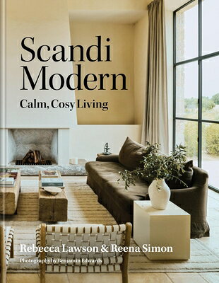 Scandi Modern: Calm, Cosy Living SCANDI MODERN 