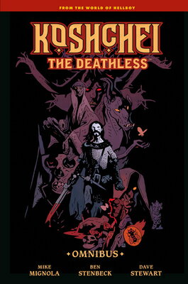 Koshchei the Deathless Omnibus KOSHCHEI THE DEATHLESS OMNIBUS （Koshchei the Deathless） 