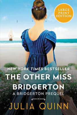 The Other Miss Bridgerton: A Bridgerton Prequel OTHER MISS BRIDGERTON -LP （A Bridgerton Prequel） [ Julia Quinn ]