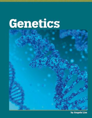 Genetics GENETICS （Exploring Life Science） [ Angela Lim ]