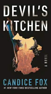 Devil's Kitchen DEVILS KITCHEN [ Candice Fox ]