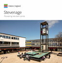 Stevenage: Pioneering New Town Centre STEVENAGE （Informed Conservation） 