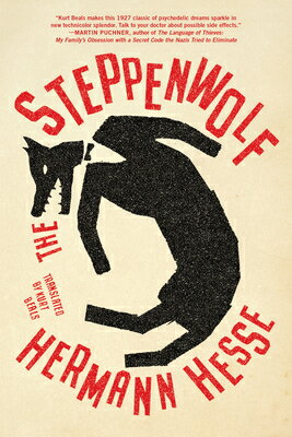 The Steppenwolf STEPPENWOLF [ Hermann Hesse ]