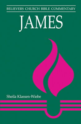 James COMT-BCB JAMES （Believers Church Bible Commentary） 