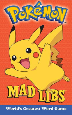 Pokemon Mad Libs: World's Greatest Word Game MAD LIBS POKEMON MAD LIBS （Mad Libs） 