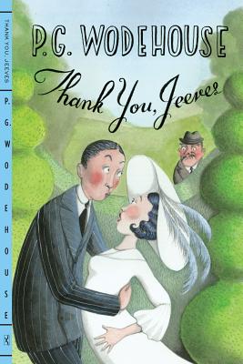 Thank You, Jeeves THANK YOU JEEVES （Bertie Wooster & Jeeves） [ P. G. Wodehouse ]