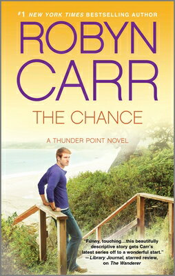 The Chance CHANCE ORIGINAL/E （Thunder Point） Robyn Carr