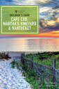 Explorer's Guide Cape Cod, Martha's Vineyard & Nantucket EXPLORERS GD CAPE COD M...