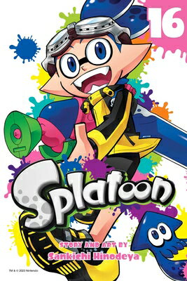 Splatoon, Vol. 16 SPLATOON VOL 16 （Splatoon） 