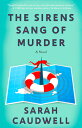 The Sirens Sang of Murder （Hilary Tamar） [ Sarah Caudwell ]