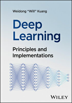 Deep Learning: Principles and Implementations DEEP LEARNING 