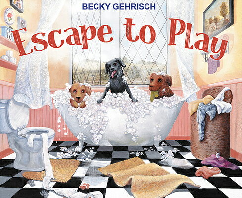 Escape to Play ESCAPE TO PLAY [ Becky Gehrisch ]