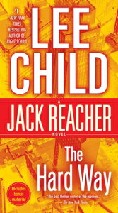 The Hard Way: A Jack Reacher Novel HARD WAY A JACK REACHER NOVEL Jack Reacher [ Lee Child ]