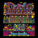 DREAMS NEVER END [ Dizzy Sunfist ]