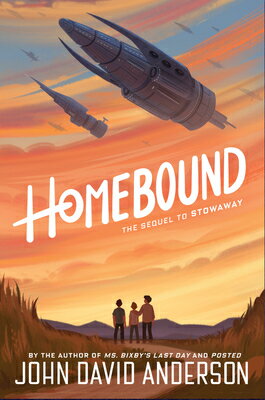 Homebound HOMEBOUND （Icarus Chronicles） [ John David Anderson ]