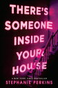 There's Someone Inside Your House THERES SOMEONE INSIDE YOUR HOU [ Stephanie Perkins ]