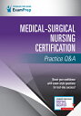Medical-Surgical Nursing Certification Practice Q&A MEDICAL-SURGICAL NURSING CERTI [ Springer Publishing Company ]