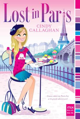 Lost in Paris LOST IN PARIS （Mix） [ Cindy Callaghan ]
