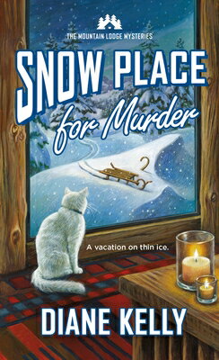 MOUNTAIN #3:SNOW PLACE FOR MURDER(A) [ DIANE KELLY ]