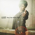 Stay the Ride Alive [ GACKT ]