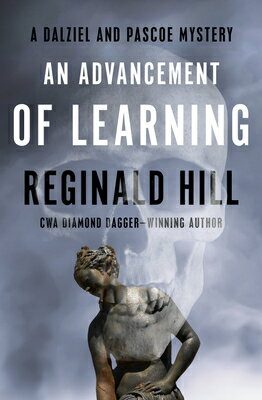An Advancement of Learning ADVANCEMENT OF LEARNING （Dalziel and Pascoe Mysteries） 
