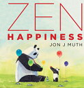 Zen Happiness (a Stillwater and Friends Book) ZEN HAPPINESS (A STILLWATER & 