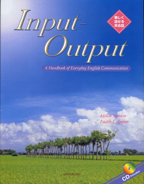 Input-output：A　handbook　of　everyday　Engl