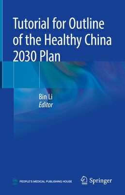 Tutorial for Outline of the Healthy China 2030 Plan TUTORIAL FOR OUTLINE OF THE HE [ Bin Li ]