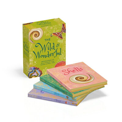 The Wild and Wonderful: Anthologies of Rocks & Minerals, Fungi, Butterflies & Moths and Shells WILD & WONDERFUL 