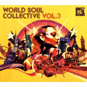WORLD SOUL COLLECTIVE VOL.3