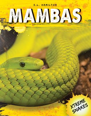 Mambas MAMBAS （Xtreme Snakes） 
