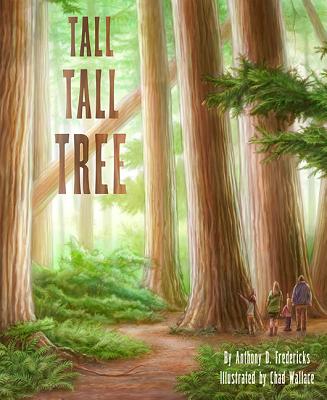 Tall Tall Tree TALL TALL TREE [ Anthony D. Fredericks ]