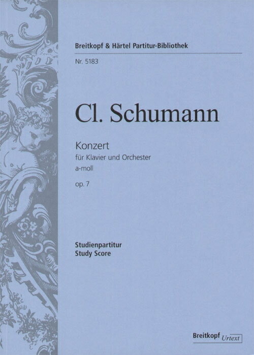【輸入楽譜】シューマン, Clara: ピアノ協奏曲 イ短調 Op.7