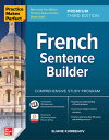 Practice Makes Perfect: French Sentence Builder, Premium Third Edition PRAC MAKES PERFECT FRENCH SENT Eliane Kurbegov