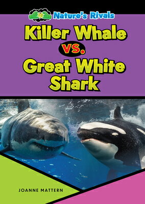 Killer Whale vs. Great White Shark KILLER WHALE VS GRT WHITE SHAR （Nature's Rivals） 