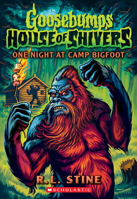 One Night at Camp Bigfoot (Goosebumps House of Shivers #6) 1 NIGHT AT CAMP BIGFOOT (GOOSE （Goosebumps House of Shivers） [ R. L. Stine ]