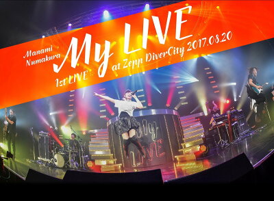1st LIVE「My LIVE」 at Zepp DiverCity 2017.08.20【Blu-ray】