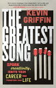 The Greatest Song: Spark Creativity, Ignite Your Career, and Transform Life SONG [ Kevin Griffin ]