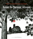 Bear Is Never Alone [ Marc Veerkamp ]