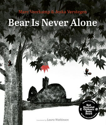 Bear Is Never Alone BEAR IS NEVER ALONE [ Marc Veerkamp ]