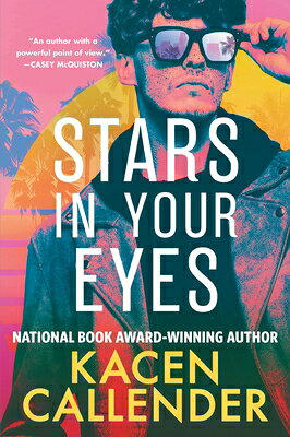 Stars in Your Eyes STARS IN YOUR EYES [ Kacen Callender ]