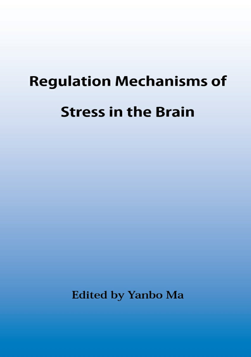 【POD】Regulation Mechanisms of Stress in the Brain