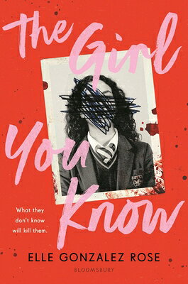 The Girl You Know GIRL YOU KNOW [ Elle Gonzalez Rose ]